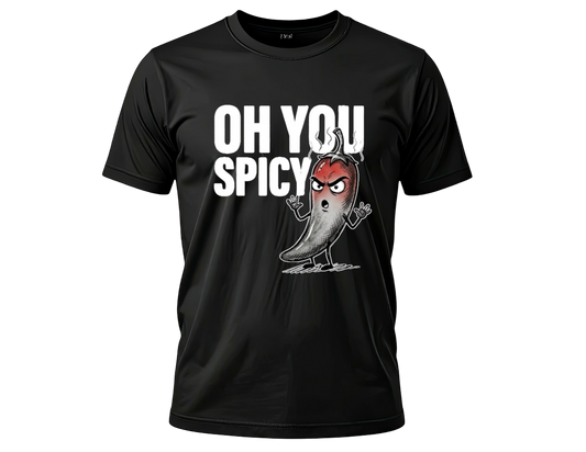 Oh You Spicy Tee