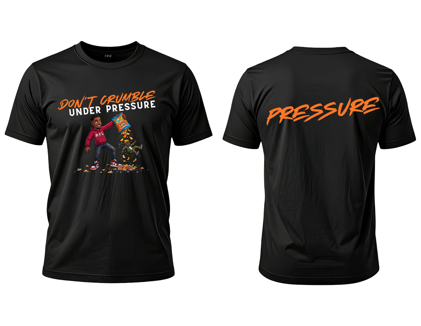 Don’t Crumble Under Pressure Tee